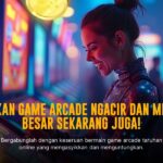 Spadegaming Arcade: Sensasi Game Arcade Penuh Warna